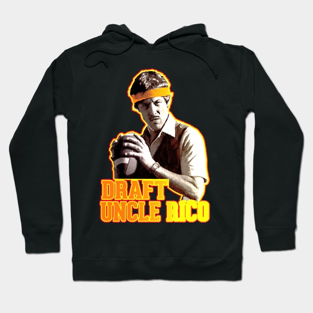 Uncle rico classic movie Hoodie by Naz X